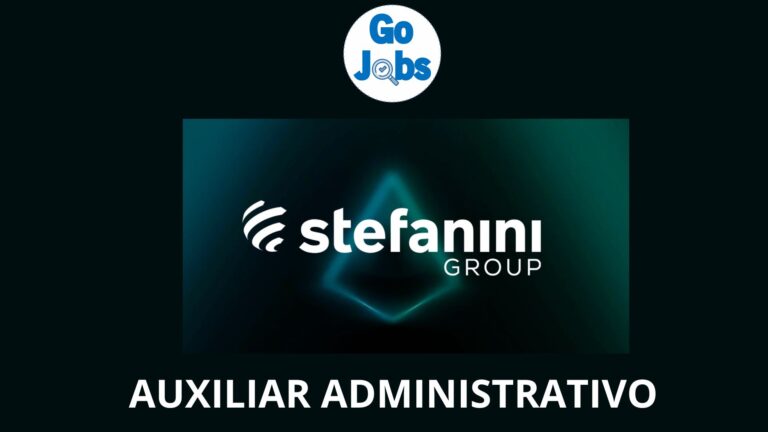 AUXILIAR ADMINISTRATIVO (Ensino Médio Completo) : Vaga aberta pela Empresa Stefanini Group https://gojobs.com.br/